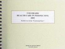 Colorado Health Care in Perspective 2003