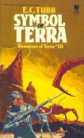 Symbol of Terra (Dumarest of Terra, No 30)