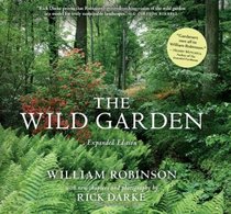 The Wild Garden: Expanded Edition