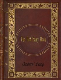 Andrew Lang - The Red Fairy Book