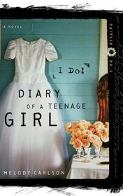 I Do! (Diary of a Teenage Girl: Caitlin, Book 5)