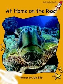 At Home on the Reef: Level 4: Fluency (Red Rocket Readers: Non-fiction Set A)