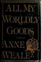 All My Worldly Goods (Longwarden Saga, Bk 2)