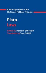 Plato: Laws (Cambridge Texts in the History of Political Thought)