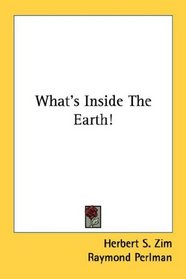 What's Inside The Earth!
