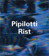 Pipilotti Rist (Contemporary Artists Series)