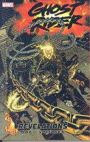 Ghost Rider Volume 4: Revelations TPB (Ghost Rider (Marvel Comics)) (v. 4)