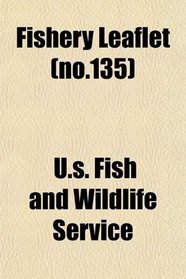 Fishery Leaflet (no.135)