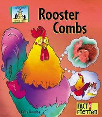 Rooster Combs (Animal Tales)