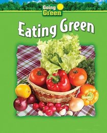 Eating Green (Going Green)