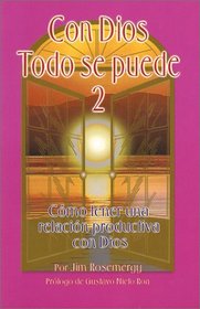 Con Dios Todo Se Puede 2