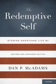 The Redemptive Self: Stories Americans Live By - Revised and Expanded Edition