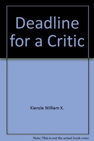 Deadline for a Critic : Deadline for a Critic