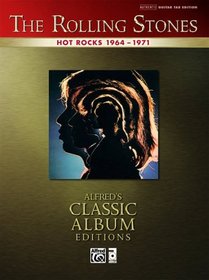 Hot Rocks 1964-1971: Authentic Guitar TAB (Alfred's Classic Album Editions)