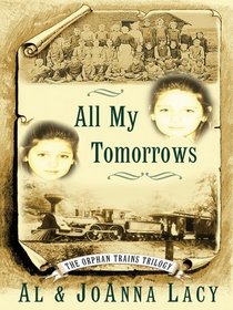 All My Tomorrows (Thorndike Press Large Print Christian Fiction)