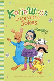Katie Woo's Crazy Critter Jokes (Katie Woo's Joke Books)