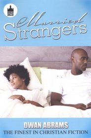 Married Strangers (Urban Christian)