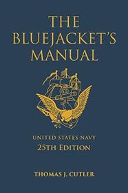 The Bluejacket's Manual, 25th Edition (Blue & Gold Professional Library)