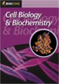 Cell Biology and Biochemistry: Modular Workbook (Biology Modular Workbook)
