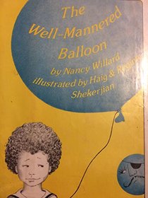 The Well-Mannered Balloon