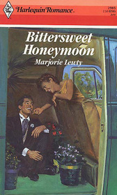 Bittersweet Honeymoon (Harlequin Romance, No 2985)