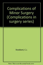 Complications of Minor Surgery (Complications in Surgery)