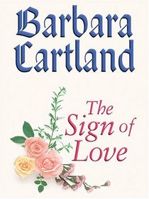 The Sign Of Love (Thorndike Press Large Print Romance Series)