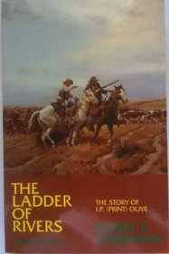 The Ladder of Rivers The Story of I. P. (Print) Olive