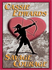 Savage Courage (Wheeler Large Print Romance)