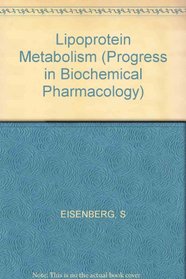 Lipoprotein Metabolism (Progress in Biochemical Pharmacology)