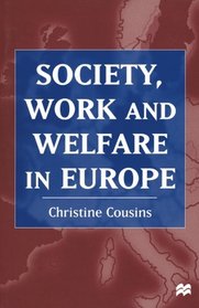 Society, Work, and Welfare in Europe