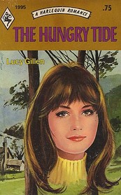The Hungry Tide (Harlequin Romance, No 1995)