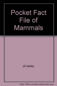 Pocket Fact File of Mammals