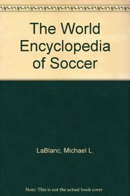 The World Encyclopedia of Soccer