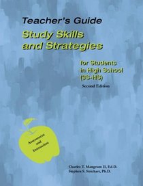 Teacher's Guide: Study Skills and Strategies for Students in High School
