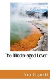 The Middle-aged  Lover