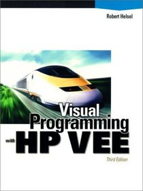 Visual Programming With HP-VEE (3rd Edition)