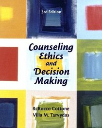Counseling Ethics and Decision-Making (3rd Edition)