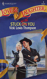Stuck With You (Harlequin Love & Laughter, No 5)