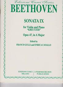Sonata IX, Op. 47, in A Major (<I>Kreutzer</I>) (Belwin Edition: Edizioni Curci Series)