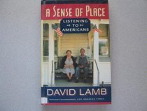 A Sense of Place: Listening to Americans (Thorndike Large Print Americana Series)