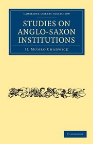Studies on Anglo-Saxon Institutions (Cambridge Library Collection - History)