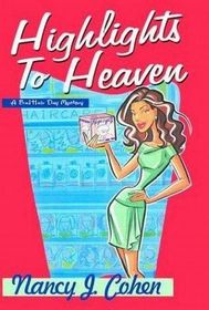 Highlights to Heaven (Bad Hair Day, Bk 5)