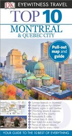 Top 10 Montreal & Quebec City (EYEWITNESS TOP 10 TRAVEL GUIDE)