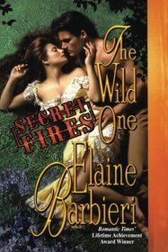 Secret Fires: The Wild One