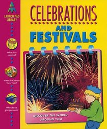 Celebrations and Festivals (Launch Pad Library)