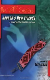 The BFF Sisters: Jennah's New Friends