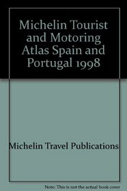 Michelin Tourist and Motoring Atlas Spain & Portugal