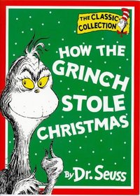 HOW THE GRINCH STOLE CHRISTMAS! (DR.SEUSS CLASSIC COLLECTION S.)