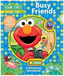Sesame Street Busy Friends: A Discovery  Storybook (Sesame Street Discovery)